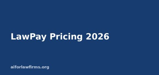 LawPay Pricing 2026: Monthly Fee, Processing Rates, and Hidden Costs