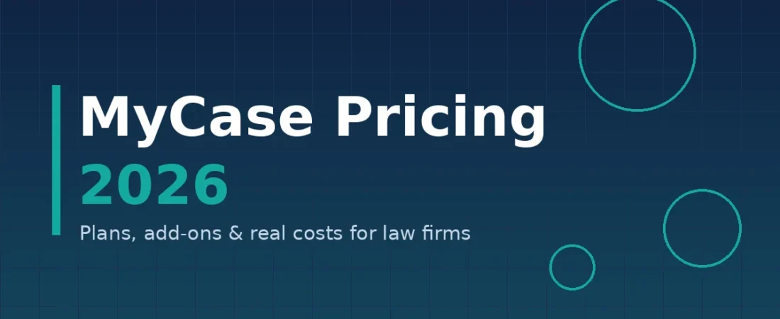 MyCase Pricing 2026: Plans, Add-Ons, and What Firms Actually Pay